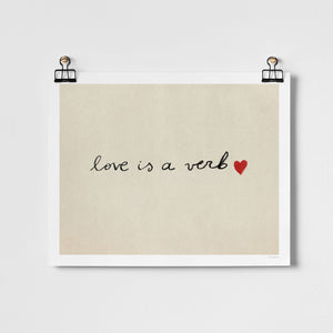 Love Is A Verb Fine Art Print