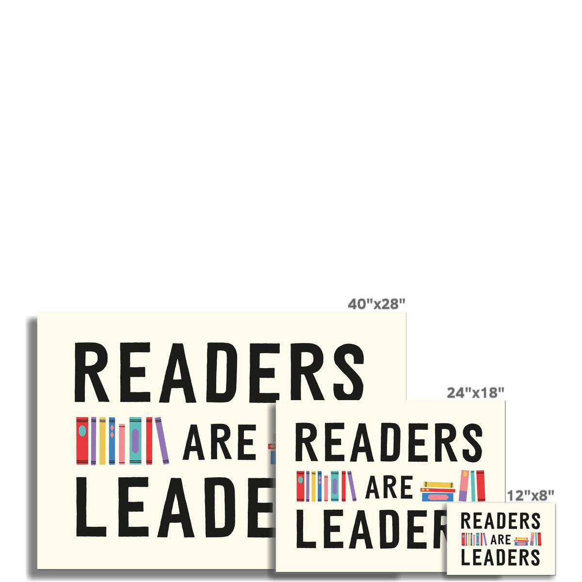 Readers Are Leaders Fine Art Print
