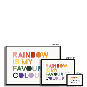 Rainbow is my Favourite Colour Framed Fine Art Print