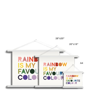 Rainbow is my Favourite Colour Fine Art Print with Hanger