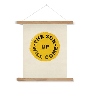The Sun Will Come Up Fine Art Print with Hanger