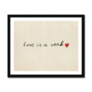 Love Is A Verb Fine Art Framed Print