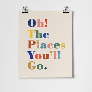 Oh the Places You'll Go Fine Art Print